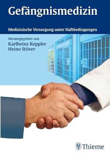 Gefängnismedizin von Georg Thieme Verlag