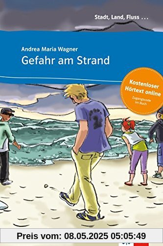 Gefahr am Strand: Buch mit Online-Angebot A1. Mit Annotationen (Stadt, Land, Fluss ...)