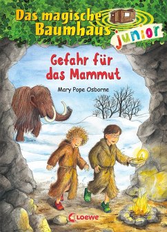 Gefahr für das Mammut / Das magische Baumhaus junior Bd.7 von Loewe / Loewe Verlag