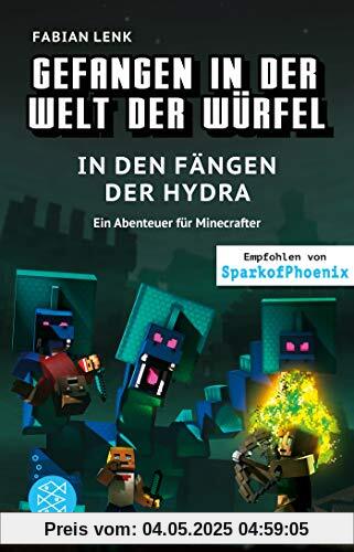 Gefangen in der Welt der Würfel. In den Fängen der Hydra. Ein Abenteuer für Minecrafter