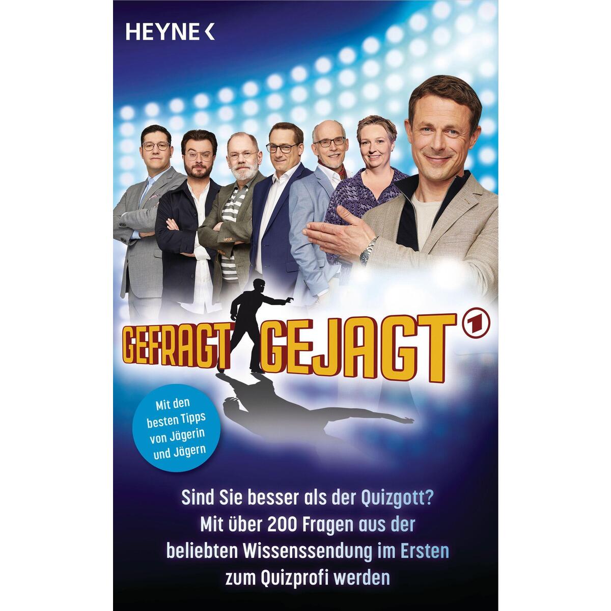 Gefragt – Gejagt Gefragt – Gejagt von Heyne Taschenbuch