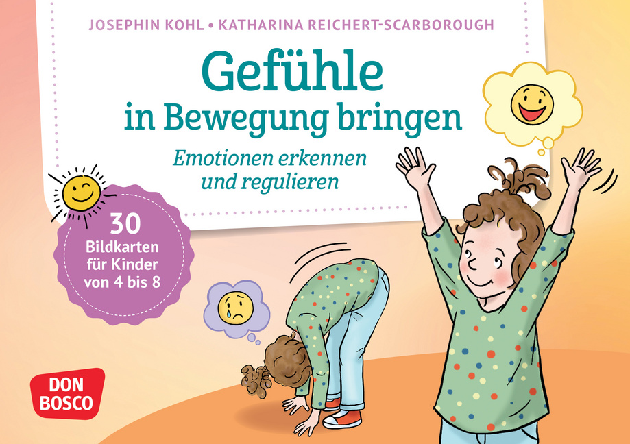 Gefühle in Bewegung bringen Gefühle in Bewegung bringen von Don Bosco Medien