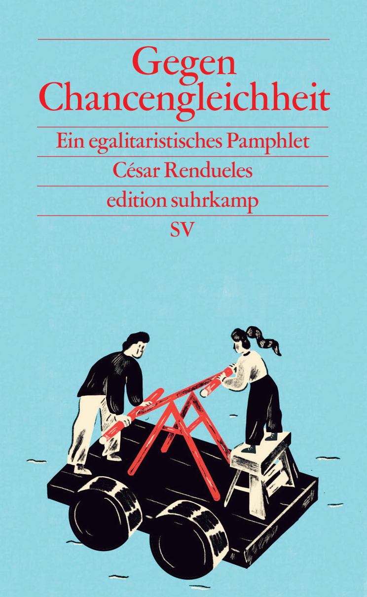 Gegen Chancengleichheit Gegen Chancengleichheit von Suhrkamp Verlag