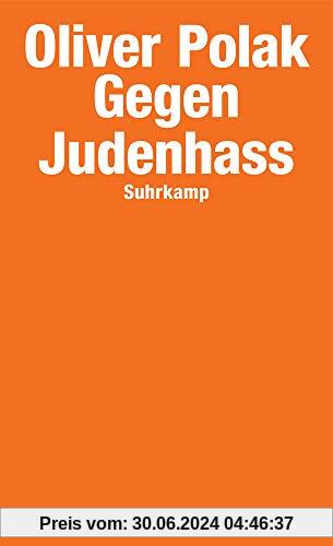 Gegen Judenhass (suhrkamp taschenbuch)