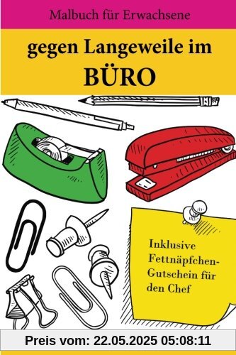 Gegen Langeweile im Büro: Malbuch für Erwachsene