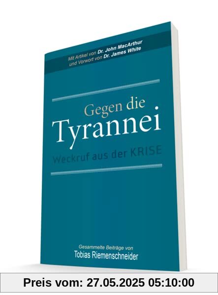 Gegen die Tyrannei: Weckruf aus der Krise