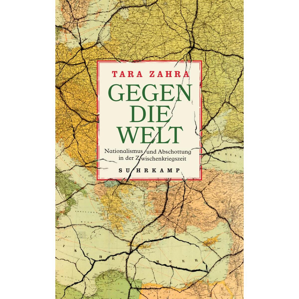 Gegen die Welt Gegen die Welt von Suhrkamp Verlag