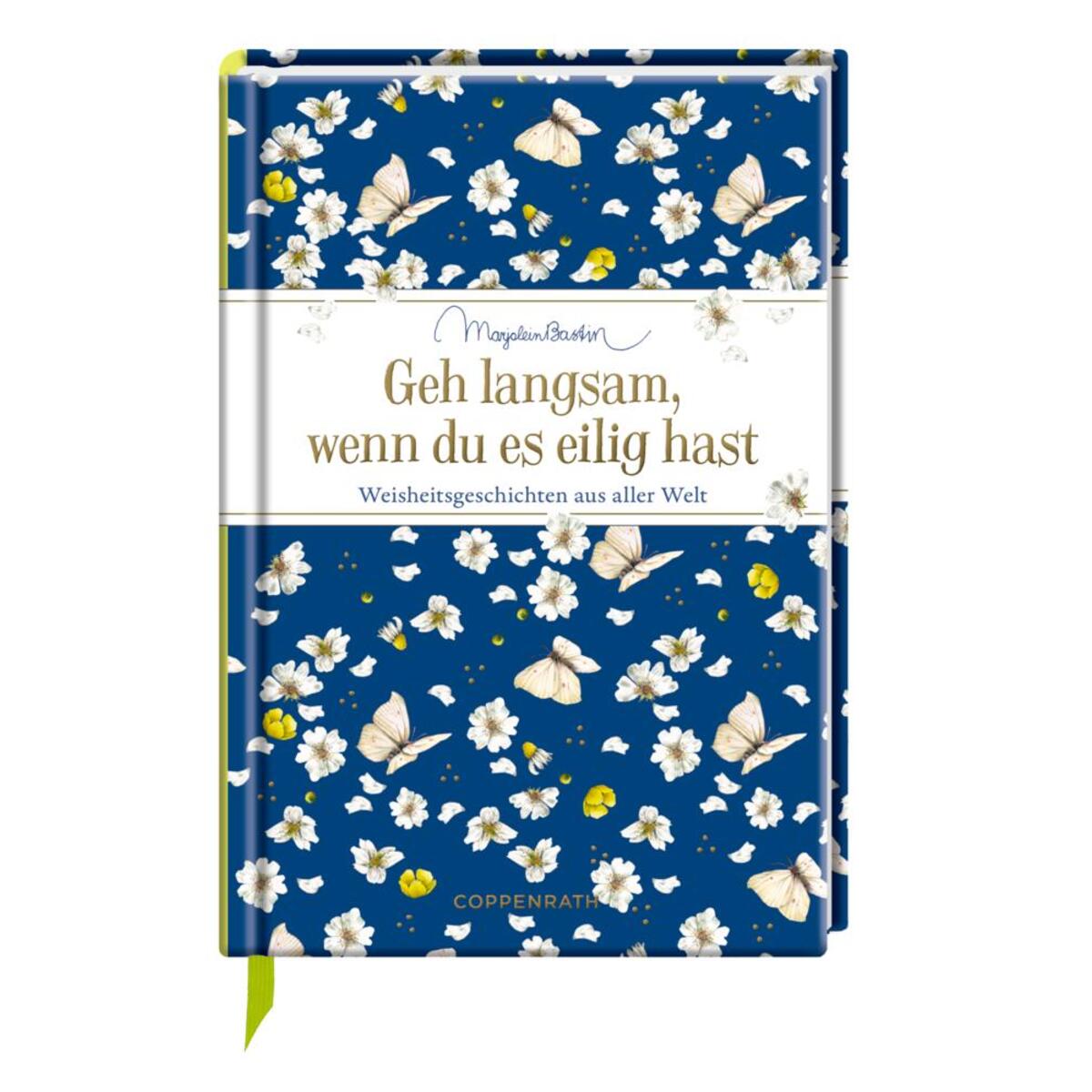 Geh langsam, wenn du es eilig hast von Coppenrath