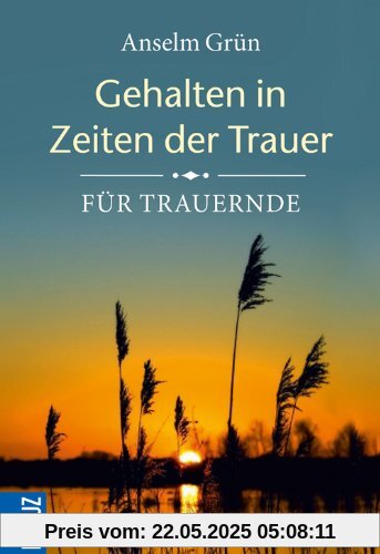 Gehalten in Zeiten der Trauer: Für Trauernde