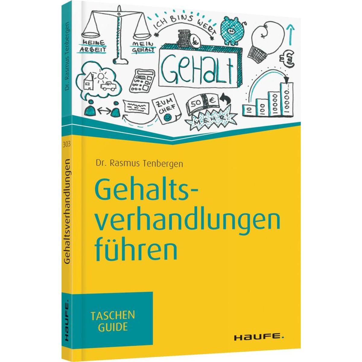 Gehaltsverhandlungen führen Gehaltsverhandlungen führen von Haufe Lexware GmbH