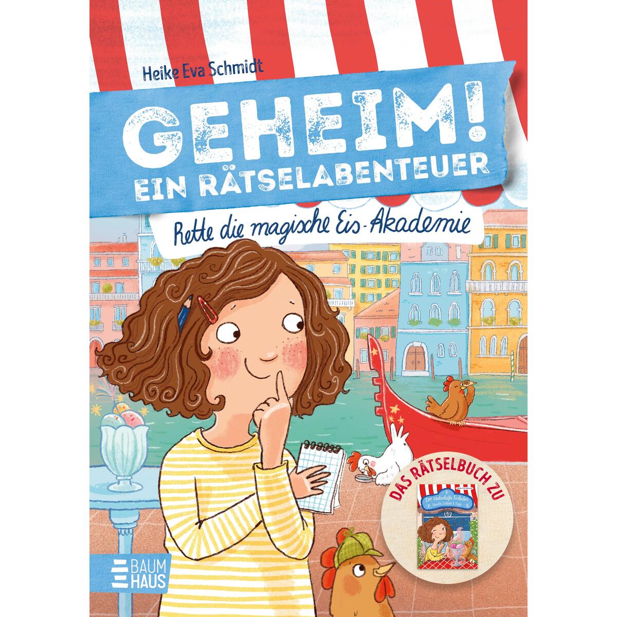 Geheim! Ein Rätselabenteuer - Rette die magische Eis-Akademie Geheim! Ein Rätselabenteuer - Rette die magische Eis-Akademie von Baumhaus Verlag GmbH