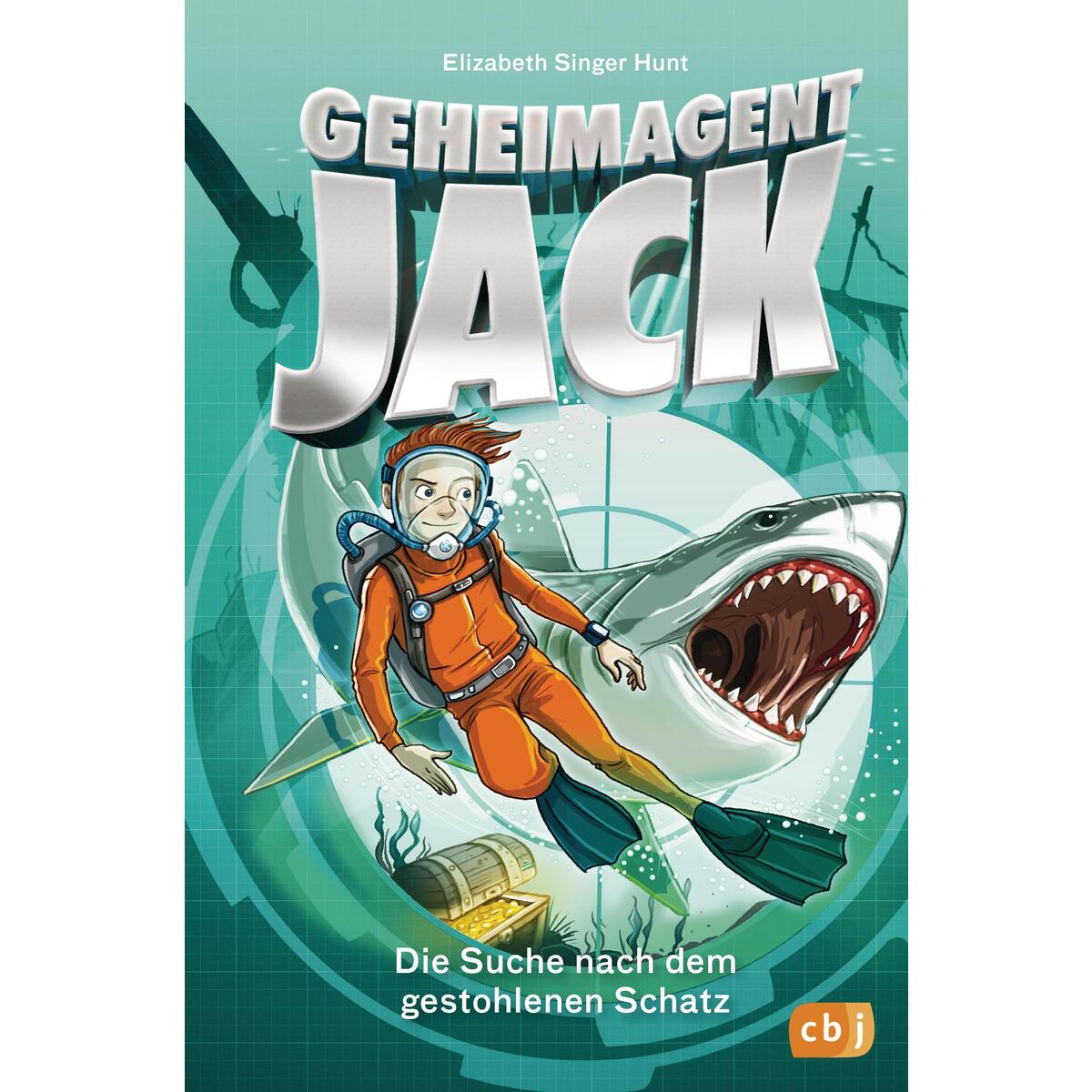 Geheimagent Jack - Die Suche nach dem gestohlenen Schatz Geheimagent Jack - Die Suche nach dem gestohlenen Schatz von cbj
