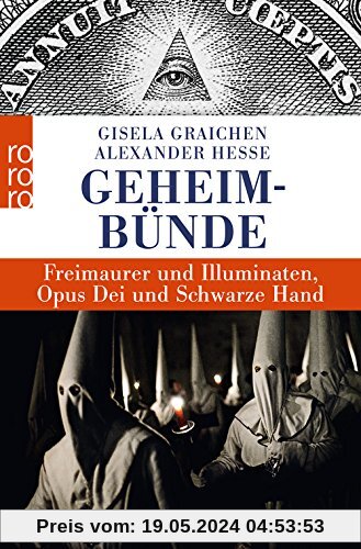Geheimbünde: Freimaurer und Illuminaten, Opus Dei und Schwarze Hand