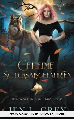 Geheime Schicksalsgefährten (Der Wolf in mir, Band 1)