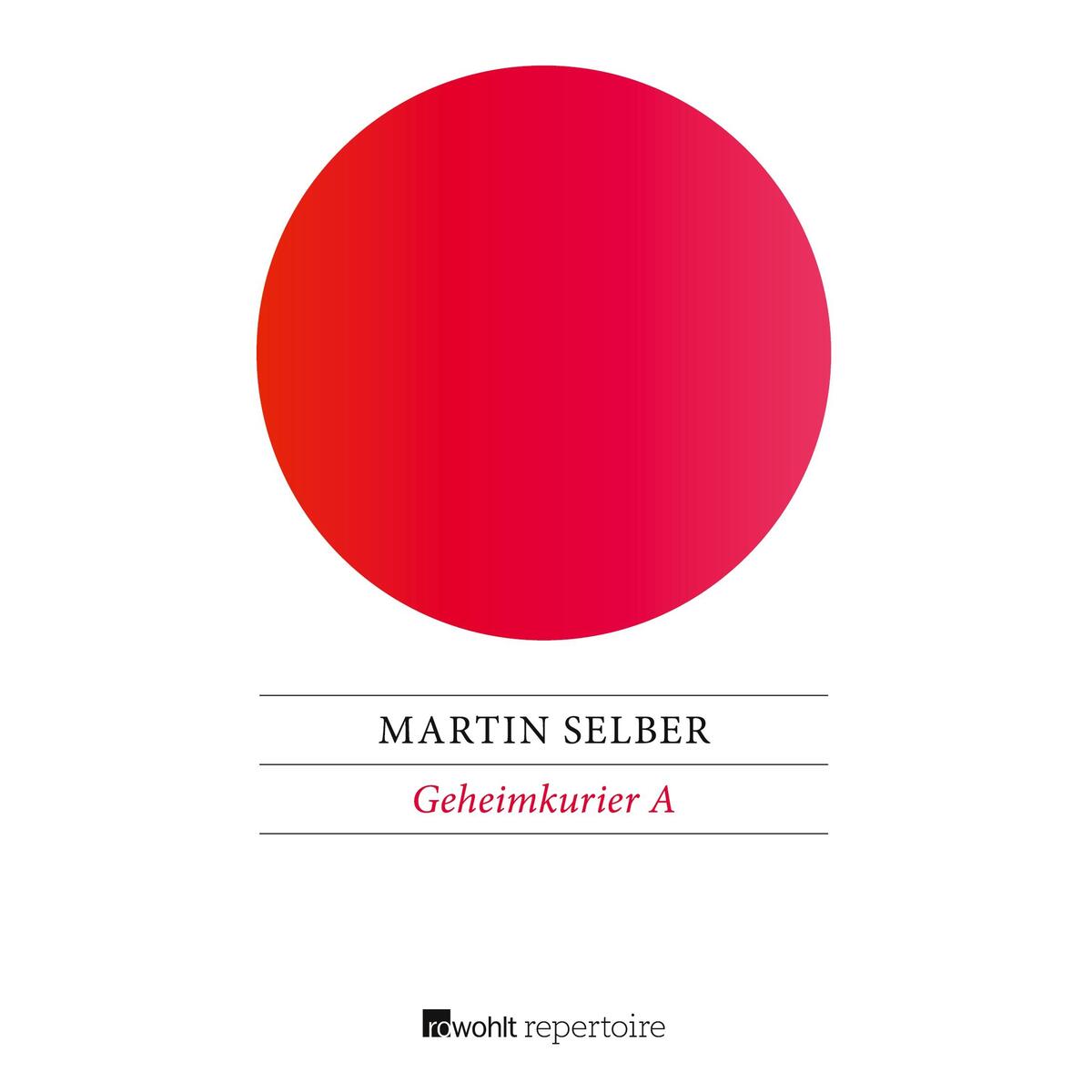 Geheimkurier A von Rowohlt Taschenbuch Verlag