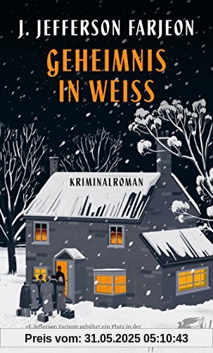 Geheimnis in Weiß: Kriminalroman