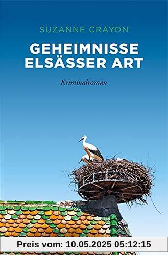 Geheimnisse Elsässer Art: Kriminalroman (Jean Paul Rapp)