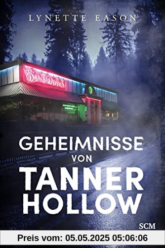 Geheimnisse von Tanner Hollow (Spannung und Romantik für Zwischendurch, 3, Band 3)