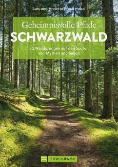 Geheimnisvolle Pfade Schwarzwald von Bruckmann