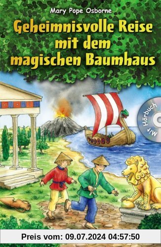 Geheimnisvolle Reise mit dem magischen Baumhaus: Mit Hörbuch-CD Im Land der Drachen