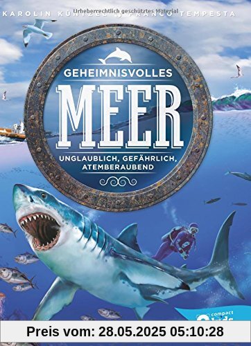 Geheimnisvolles Meer: Unglaublich, gefährlich, atemberaubend Geheimnisvolles Meer: Unglaublich, gefährlich, atemberaubend