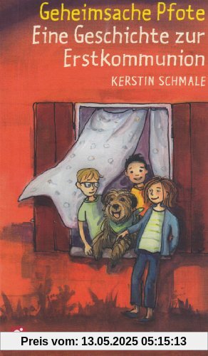 Geheimsache Pfote: Eine Geschichte zur Erstkommunion Geheimsache Pfote: Eine Geschichte zur Erstkommunion