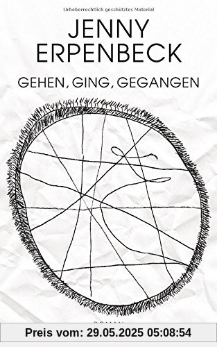 Gehen, ging, gegangen: Roman Gehen, ging, gegangen: Roman