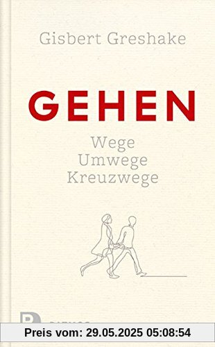 Gehen: Wege - Umwege - Kreuzwege