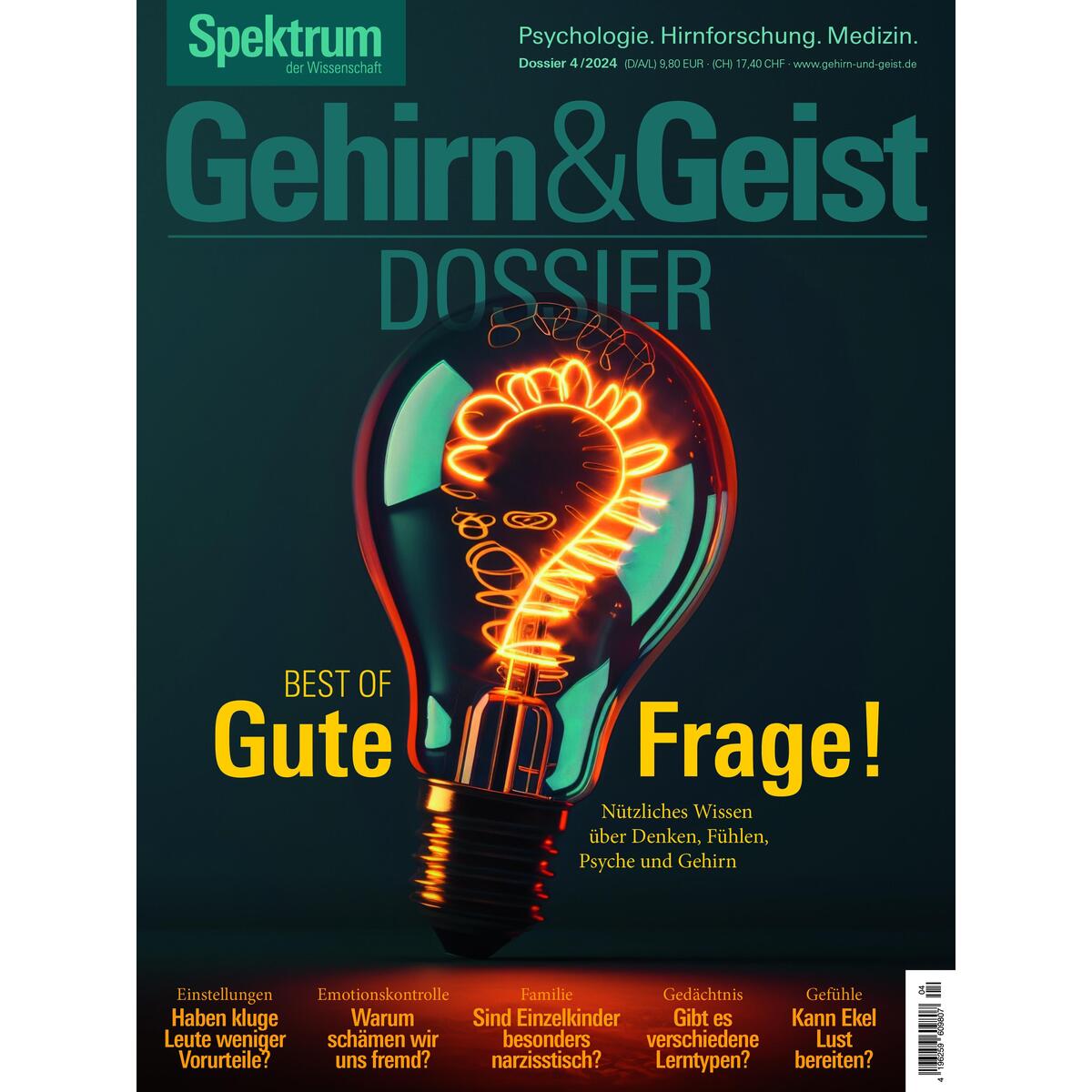 Gehirn&Geist Dossier 4/2024 - Best of Gute Frage! Gehirn&Geist Dossier 4/2024 - Best of Gute Frage! von Spektrum D. Wissenschaft