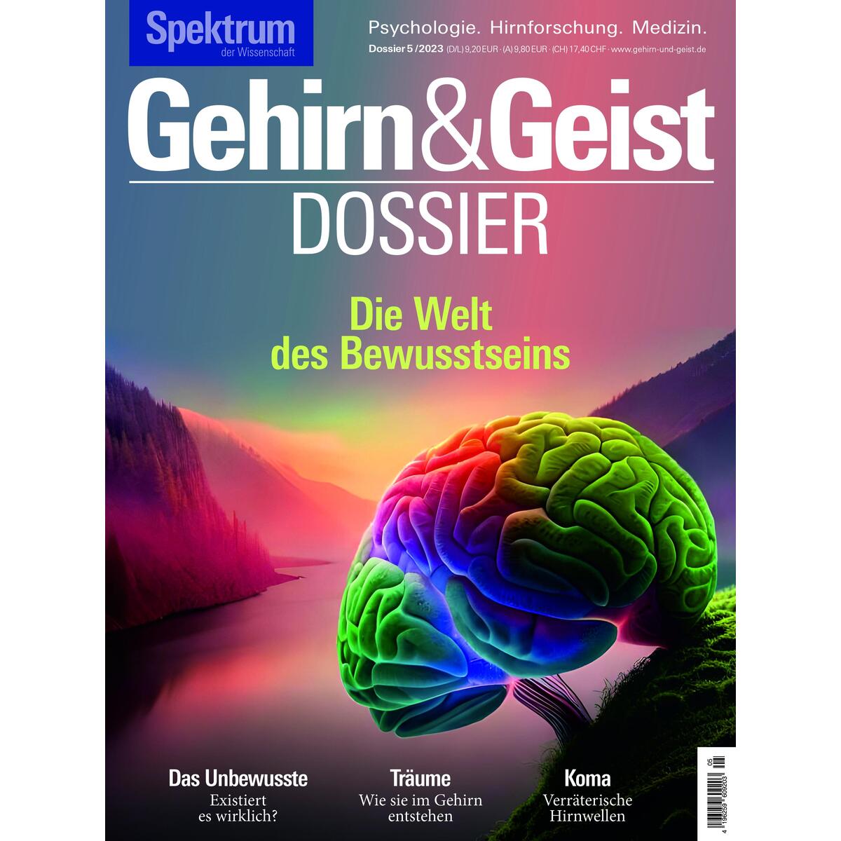 Gehirn&Geist Dossier - Die Welt des Bewusstseins von Spektrum D. Wissenschaft