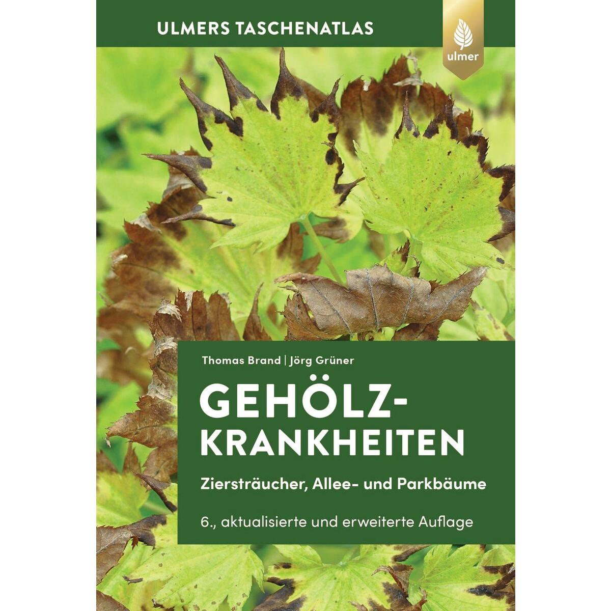 Gehölzkrankheiten von Ulmer Eugen Verlag