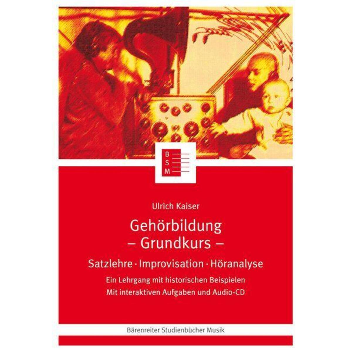 Gehörbildung. Grundkurs Gehörbildung. Grundkurs von Baerenreiter-Verlag