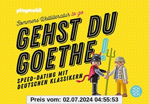 Gehst du Goethe!: Speed-Dating mit deutschen Klassikern