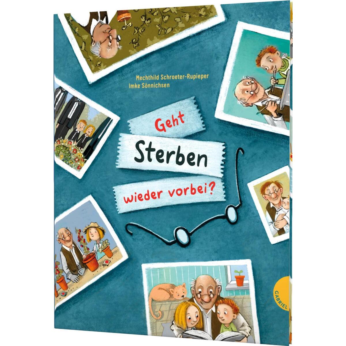 Geht Sterben wieder vorbei? von Gabriel Verlag