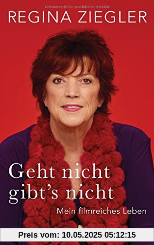 Geht nicht gibt's nicht!: Autobiografie