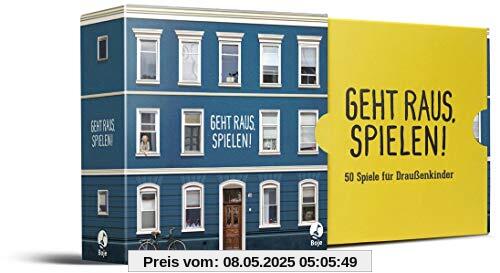 Geht raus, spielen!: 50 Spiele für Draußenkinder Geht raus, spielen!: 50 Spiele für Draußenkinder