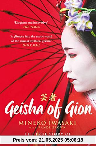 Geisha of Gion: The True Story of Japan's Foremost Geisha