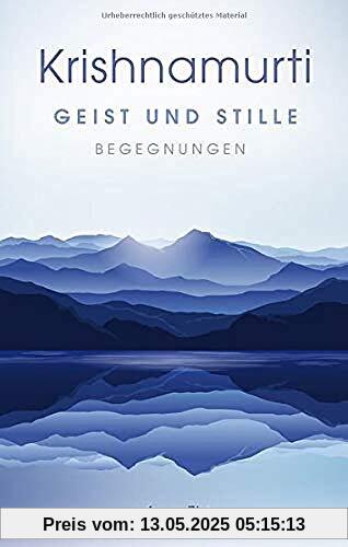 Geist und Stille: Begegnungen