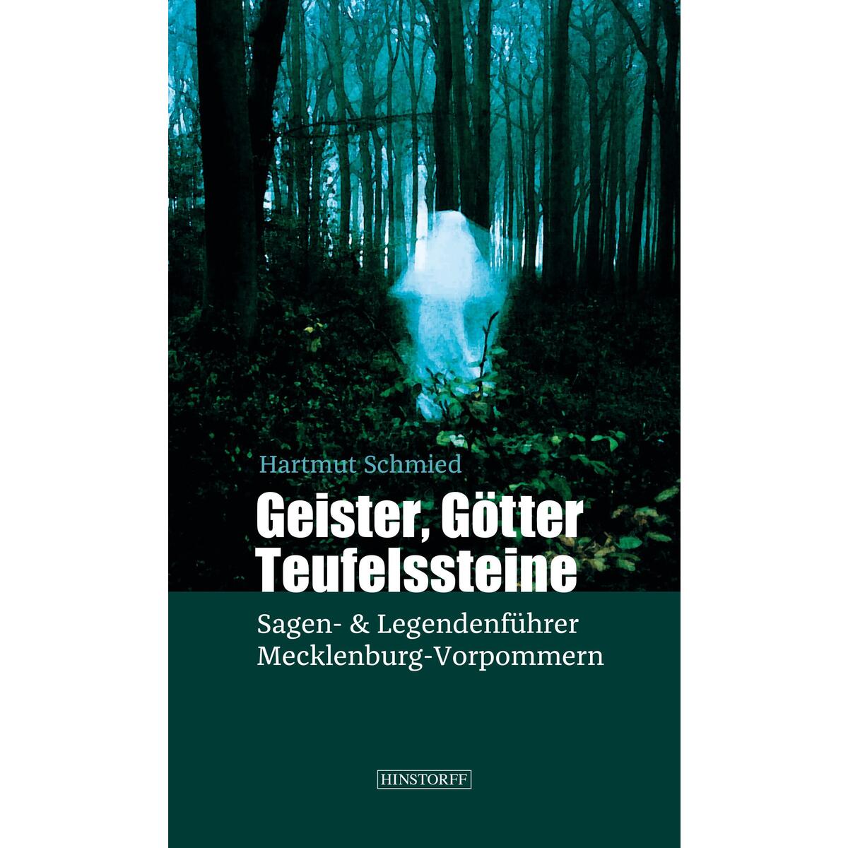 Geister, Götter, Teufelssteine von Hinstorff Verlag GmbH
