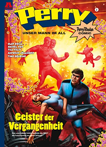 Geister der Vergangenheit (Perry - unser Mann im All)