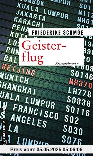 Geisterflug: Kriminalroman (Kriminalromane im GMEINER-Verlag)