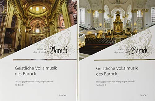 Geistliche Vokalmusik des Barock: In 2 Bänden: 2 Teilbände (Handbuch der Musik des Barock: In 8 Bänden)