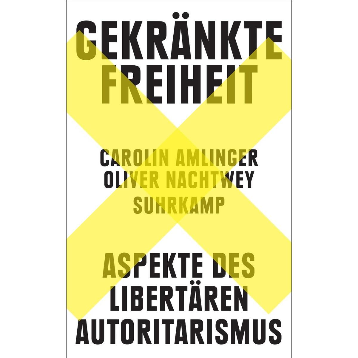Gekränkte Freiheit Gekränkte Freiheit von Suhrkamp Verlag AG