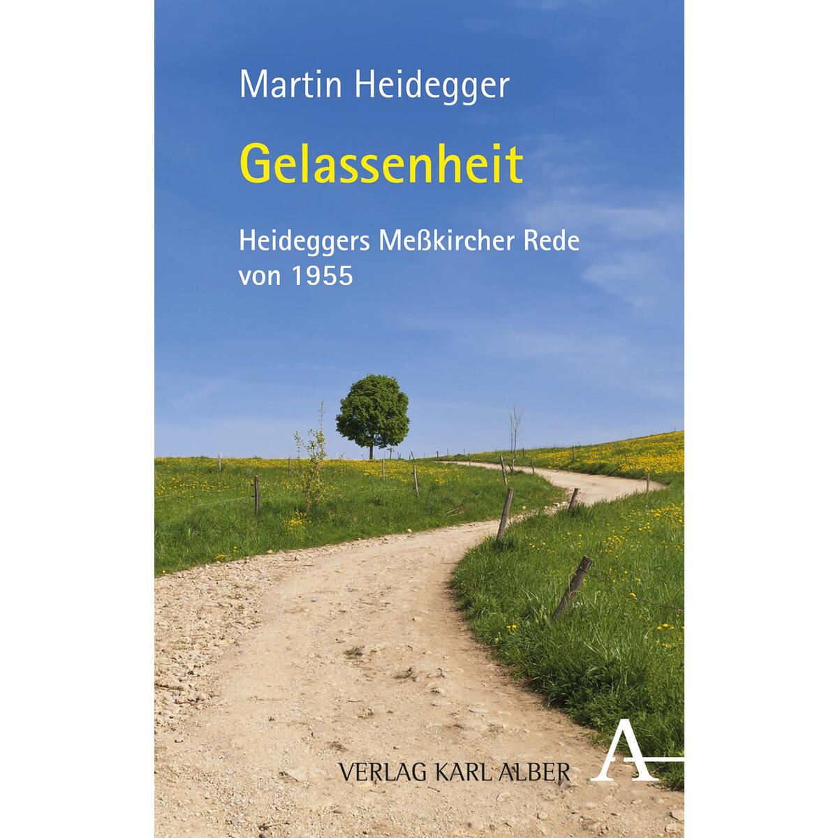 Gelassenheit von Karl Alber i.d. Nomos Vlg