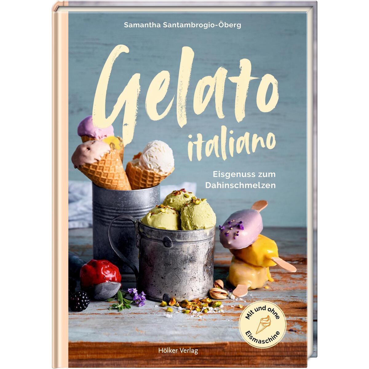 Gelato italiano von Hoelker Verlag