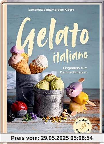 Gelato italiano: Eisgenuss zum Dahinschmelzen