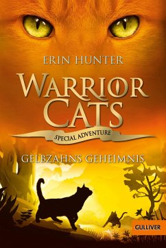 Gelbzahns Geheimnis / Warrior Cats - Special Adventure Bd.5 von Beltz / Gulliver von Beltz & Gelberg