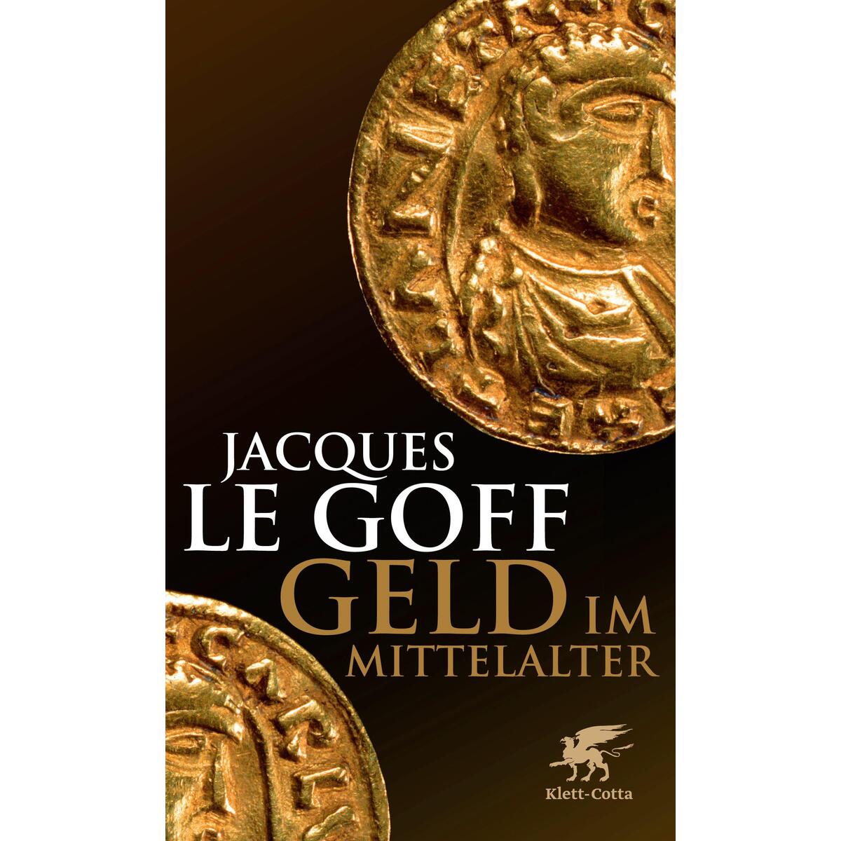 Geld im Mittelalter Geld im Mittelalter von Klett-Cotta Verlag