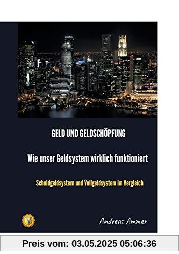 Geld und Geldschöpfung Wie unser Geldsystem wirklich funktioniert: Schuldgeldsystem und Vollgeldsystem im Vergleich Geld und Geldschöpfung Wie unser Geldsystem wirklich funktioniert: Schuldgeldsystem und Vollgeldsystem im Vergleich