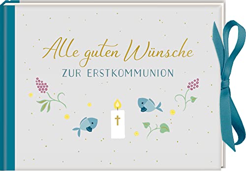 Geldkuvert-Geschenkbuch - Alle guten Wünsche zur Erstkommunion von COPPENRATH